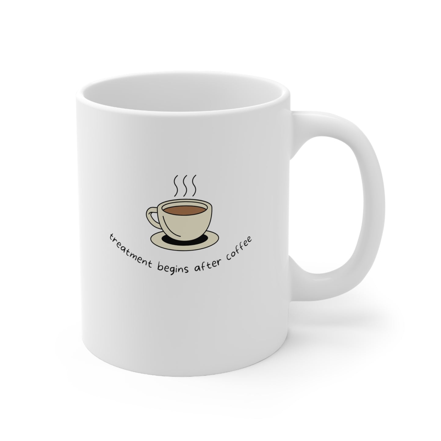 PT Clinical Instructor Mug - 'Treatment Begins After Coffee' - PT Student Gift for CI - Physical Therapy Mug
