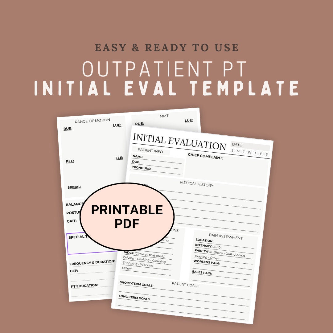 Outpatient Physical Therapy Initial Evaluation Template - (PDF Download)